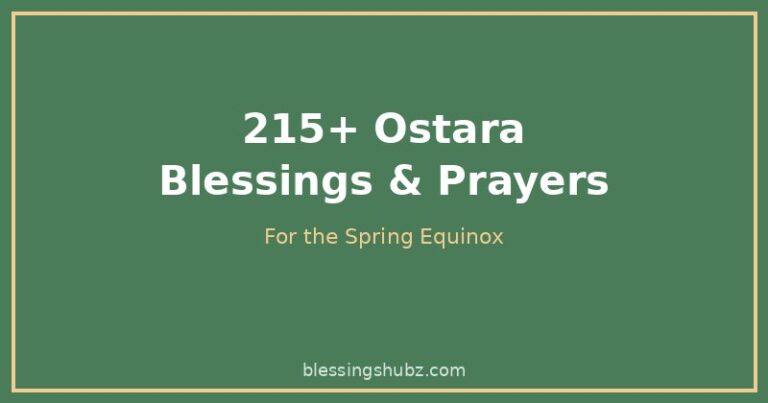 215+ Ostara Blessings, Prayers & Quotes for the Spring Equinox
